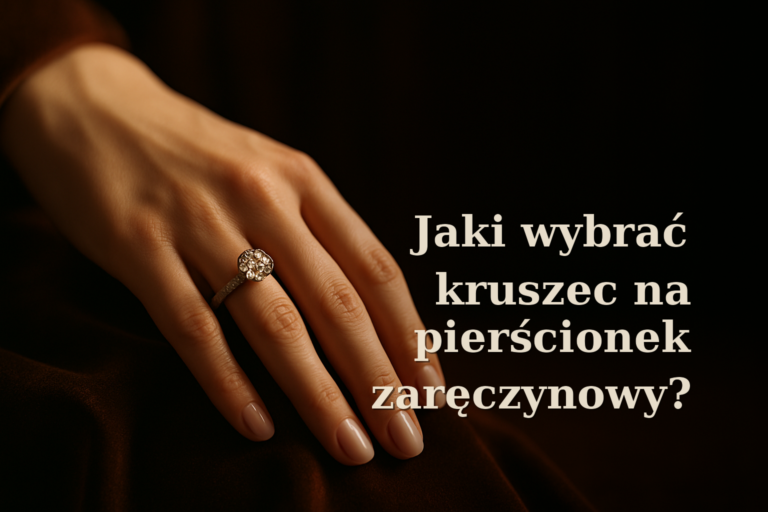 Jaki wybrać kruszec na pierścionek zaręczynowy?