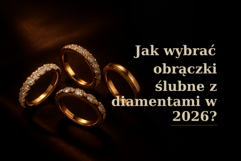 Jak wybrać obrączki ślubne z diamentami w 2026?