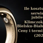 Ile kosztuje serwis u jubilera Klimczok w Bielsku‑Białej? Ceny i terminy (2026)